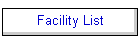 Facility List