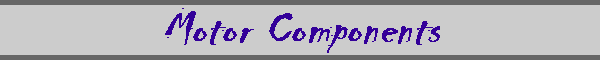 Motor Components