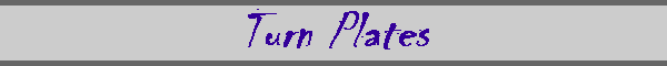 Turn Plates
